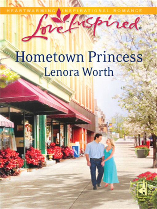 Title details for Hometown Princess by Lenora Worth - Wait list